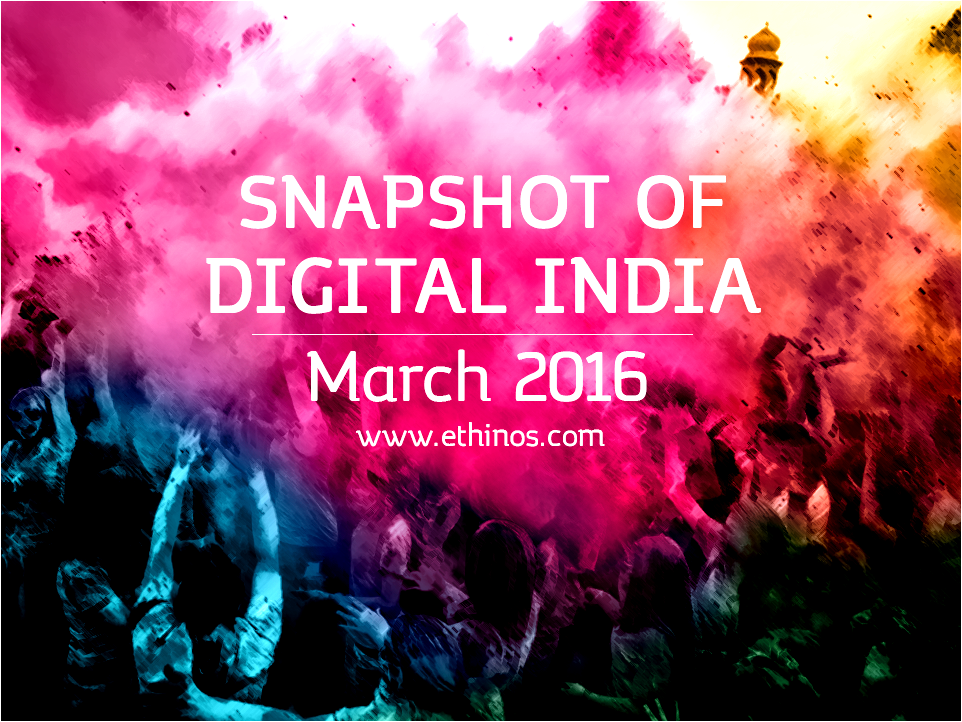 Snapshot of Digital India - March 2016