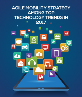 AGILE MOBILITY STRATEGY AMONG TOP TECHNOLOGY TRENDS IN 2017