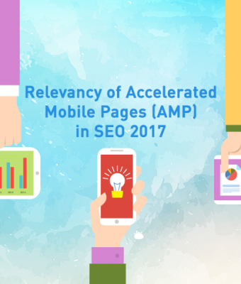 Relevancy Of Accelerated Mobile Pages (AMP) In SEO 2017