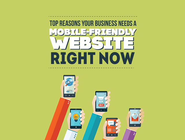 Top Reasons Your Business Needs a Mobile Friendly Website Right Now