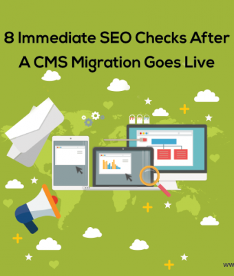 8-Immediate-SEO-Checks-After-A-CMS-Migration-Goes-Live