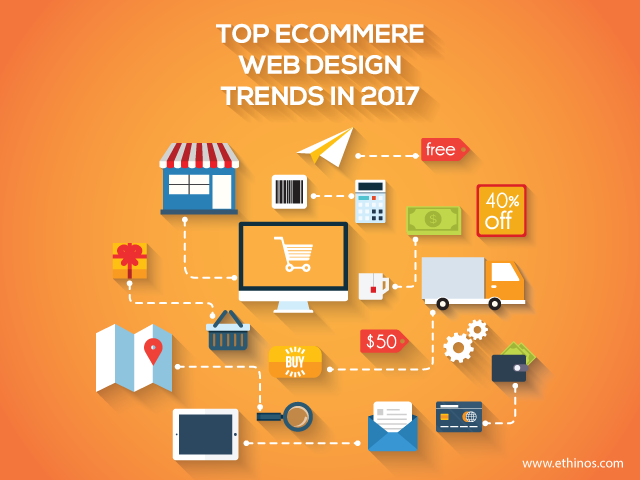 Top 5 eCommerce Web Design Trends To Adopt In 2017